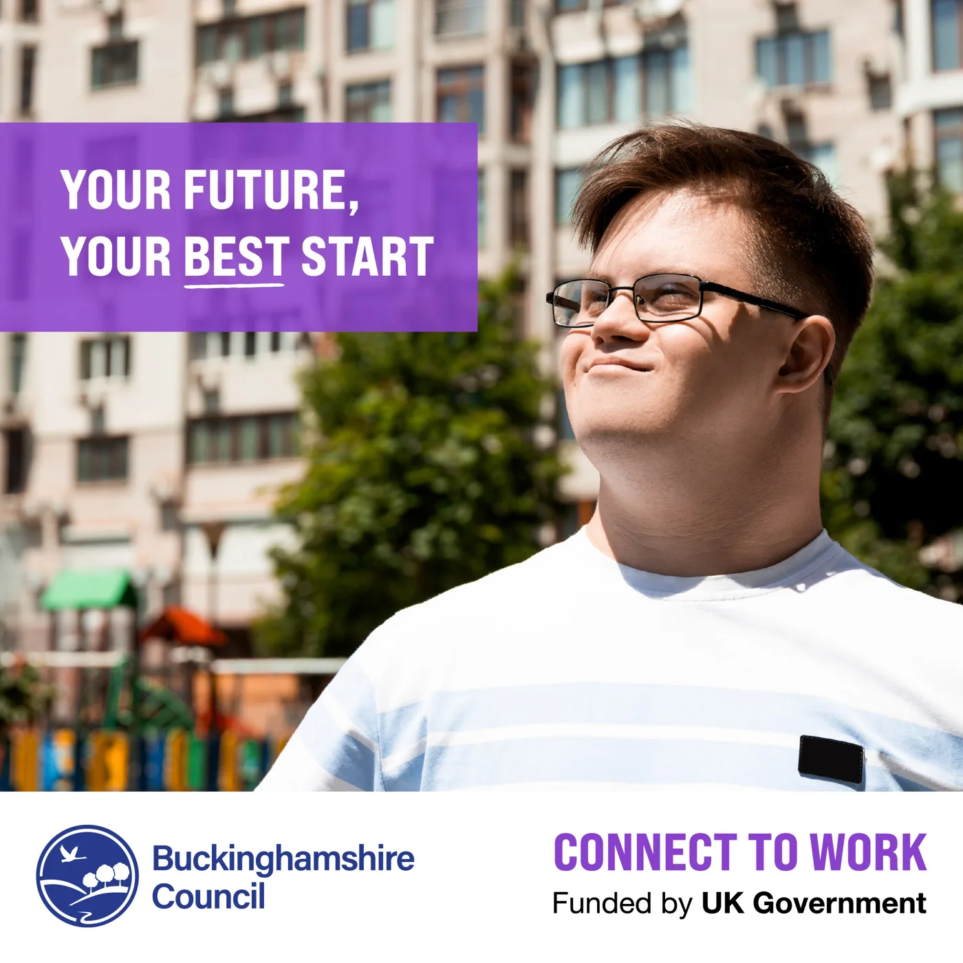 Connect to Work campaign graphic reading "Your future, your best start", with the Buckinghamshire Council logo