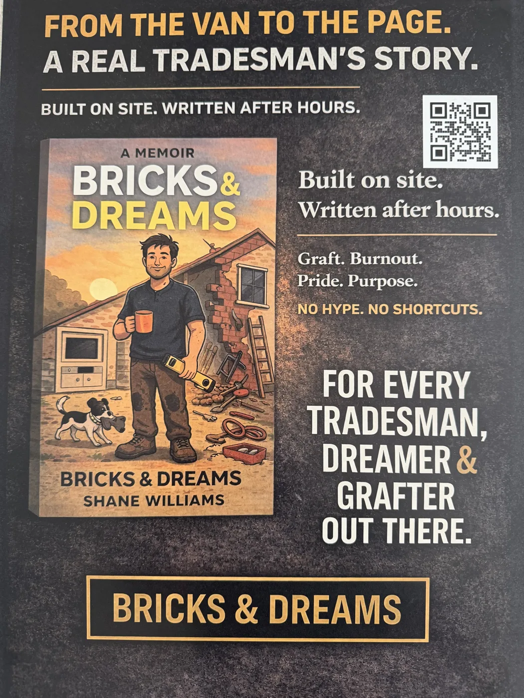 Printed promotional card for Bricks & Dreams showing the orange illustrated cover, with the lines From the van to the page, a real tradesman's story, Built on site, written after hours, and For every tradesman, dreamer and grafter out there